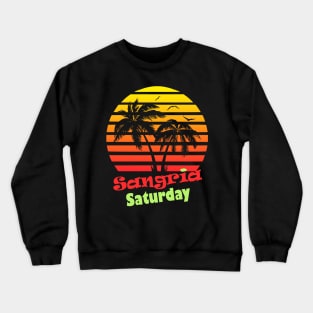 Sangria Saturday 80s Sunset Crewneck Sweatshirt